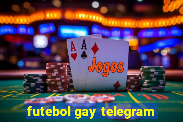 futebol gay telegram